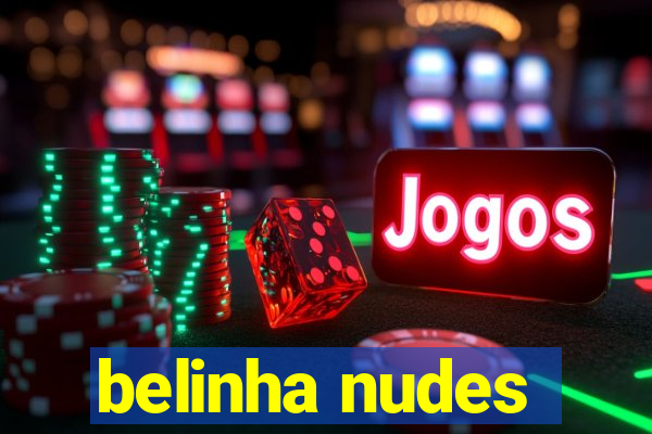 belinha nudes